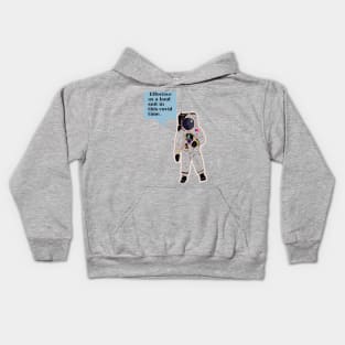 Astronaut suits vs covid 19 Kids Hoodie